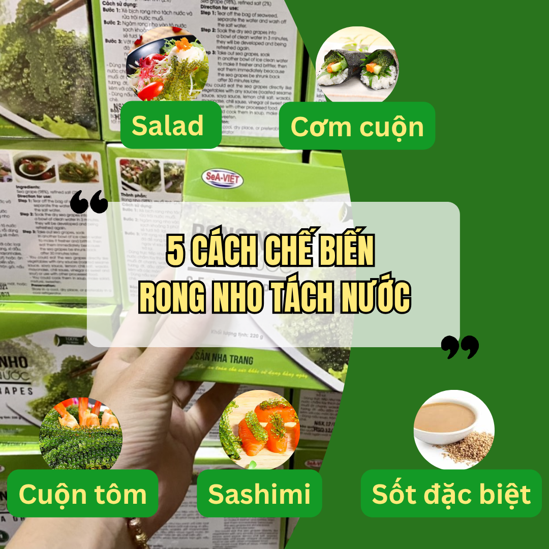 Năm Cách Chế Biến Rong Nho Tách Nước