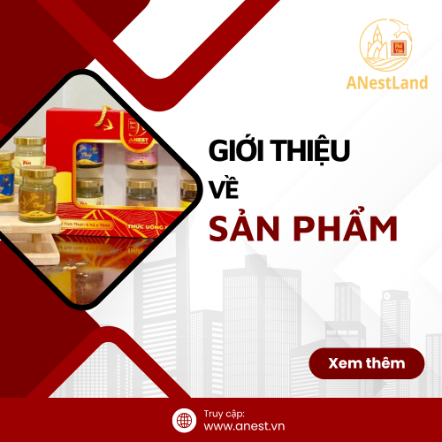 Về Sản Phẩm - Công Ty TNHH MTV ANestLand