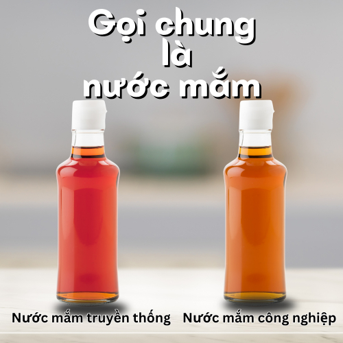Phân Biệt Nước Mắm Truyền Thống Và Nước Mắm Công Nghiệp